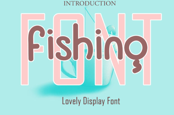 Font Fishing: A Typeface That Captures Creative Joy