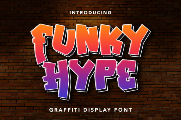 Funky Hype: A Graffiti-Inspired Display Font for Editorial Content