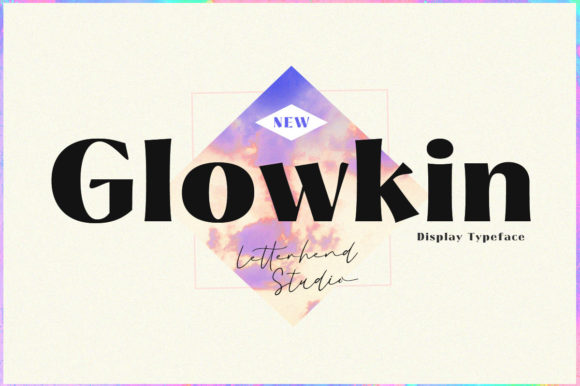 Glowkin: A Display Typeface for Modern Marketers