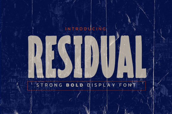 Residual: A Display Font for Bold Marketing and Creative Projects