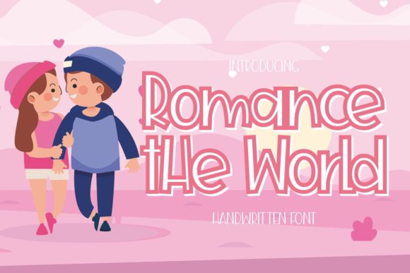 Romance the World: The Friendly Craft Font for Your Product Business