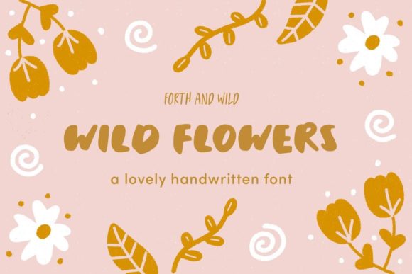 Why Wild Flowers is a Bold, Personal Display Font